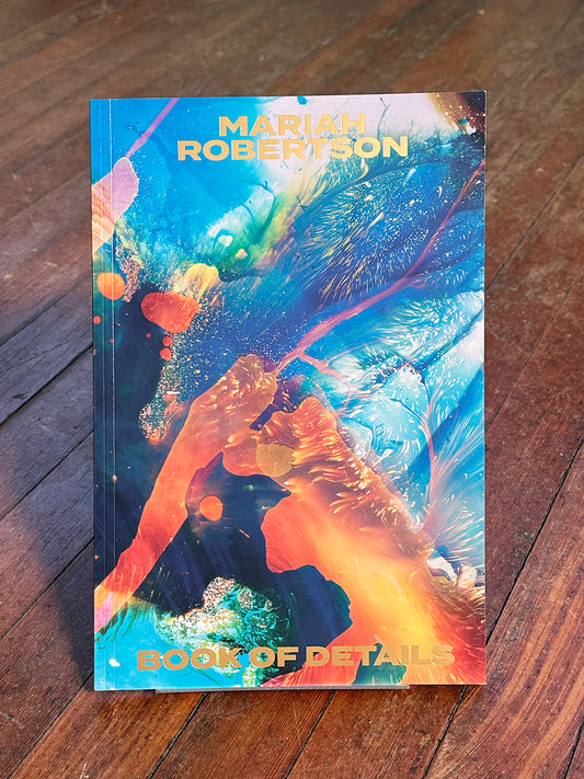 Book of Details by Mariah Robertson