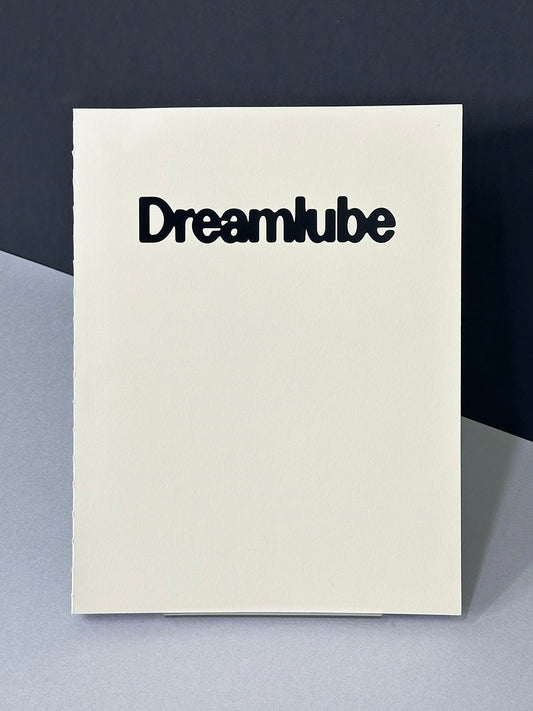 Dreamlube by Michael Madrid