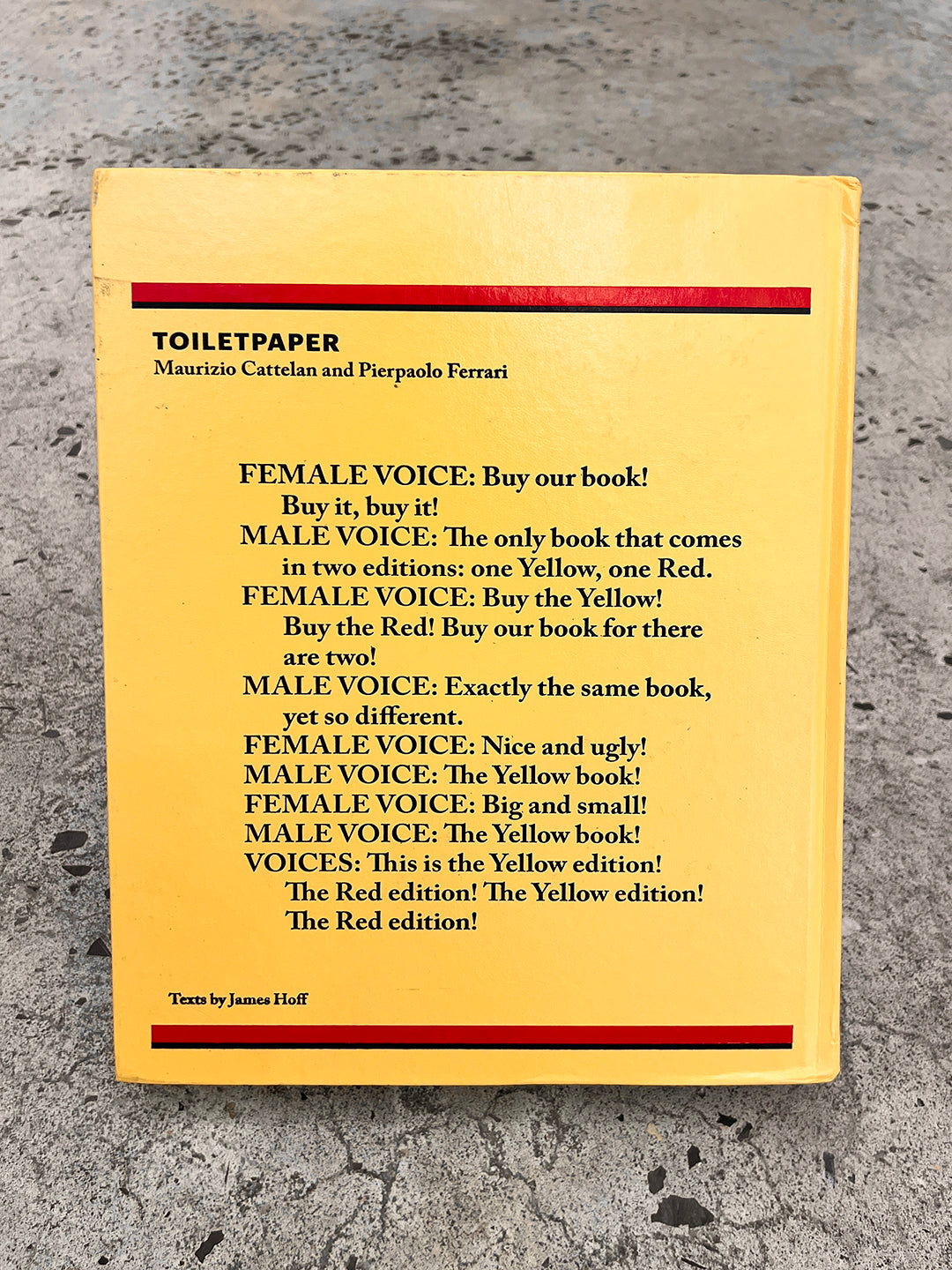 Toilet Paper by Maurizio Cattelan & Pierpaolo Ferrari